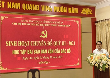Chi bộ Trung tâm Hỗ trợ phát triển thanh niên tỉnh Nghệ An tổ chức sinh hoạt chuyên đề quý III năm 2021 với nội dung “Học tập bài báo dân vận của Bác Hồ”.